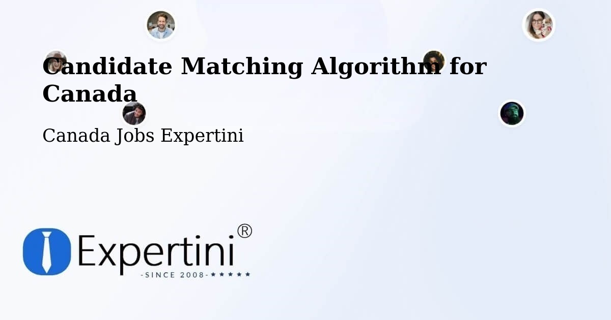 Candidate Matching Algorithm Overview – Airdrie - Canada Jobs Expertini