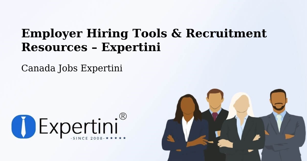 Employer Hiring Tools & Recruitment Resources – Airdrie - Airdrie, Canada Jobs Expertini